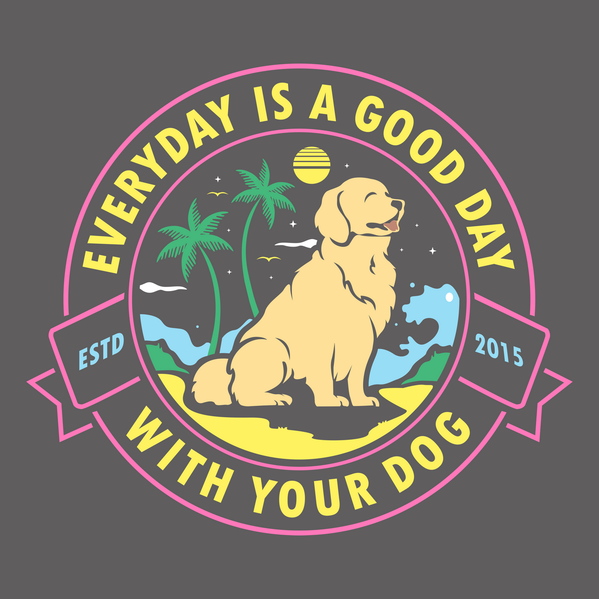 Everyday Is A Good Day (Adult Short Sleeve T-Shirt)